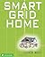Smart Grid Home (Go Green with Renewable Energy Resources) 1st edition by Wells, Quentin (2012) Paperback
