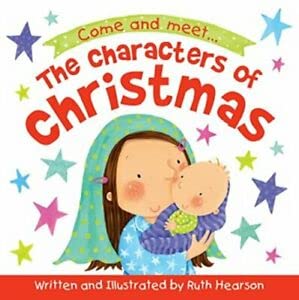 The Characters of Christmas (Board Book)