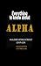 Everything to know about Alpha by Little Things Collectible