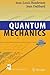 By Jean-Louis Basdevant Quantum Mechanics (1st ed. 2002. Corr. 2nd printing 20) [Hardcover]