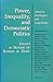 Power, Inequality, And Democratic Politics: Essays In Honor Of Robert Dahl
