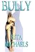Bully by Rita Michaels (2013-02-07)