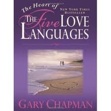 The Heart of the Five Love Languages 1st (first) edition Text Only