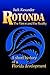 Rotonda: The Vision and the Reality, A short history of a Florida development