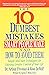 The Ten Dumbest Mistakes Smart People Make and How to Avoid Them: Simple and Sure Techniques for Gaining Greater Control of Your Life by Arthur Freeman (30-Apr-1993) Paperback