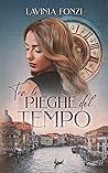 Tra le pieghe del tempo #1 by Lavinia Fonzi