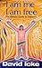 I am Me, I am Free: The Robots Guide to Freedom by David Icke (1-Nov-1996) Paperback