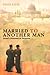 Married to Another Man: Israel's Dilemma in Palestine by Ghada Karmi (2007-07-20)