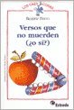 VERSOS QUE NO MUERDEN(O SI)Cazacosas