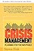 Crisis Management: Planning for the Inevitable by Steven Fink(2010-05-01)