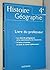 Histoire - géographie, 4e, professeur, programme 1998 by Jacques Scheibling