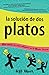 La solución de dos platos: Una novela de caos culinario en el Medio Oriente (Spanish Edition)