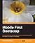 Mobile-First Bootstrap by Alexandre Magno (21-Dec-2013) Paperback