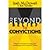 Beyond Belief to Convictions by McDowell, Josh D., Hostetler, Bob, Bellis, David H. [Tyndale House Publishers, Inc., 2002] (Paperback) [Paperback]