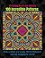 100 Incredible Patterns: Co...