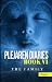 Plejaren Diaries by William Saldausky Plejaren Diaries by William Saldausky