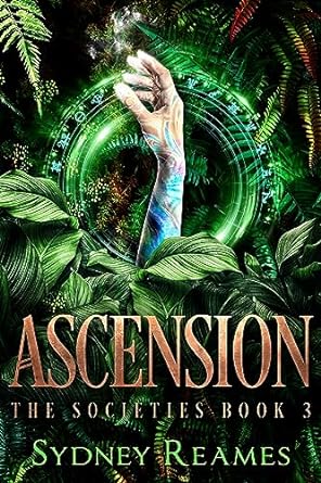 Ascension: The Societies Trilogy Book 3
