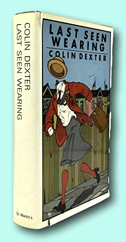 Rare Colin Dexter / LAST SEEN WEARING Signed 1st Edition 1976 [Hardcover] Dexter, Colin