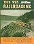 This War Railroading