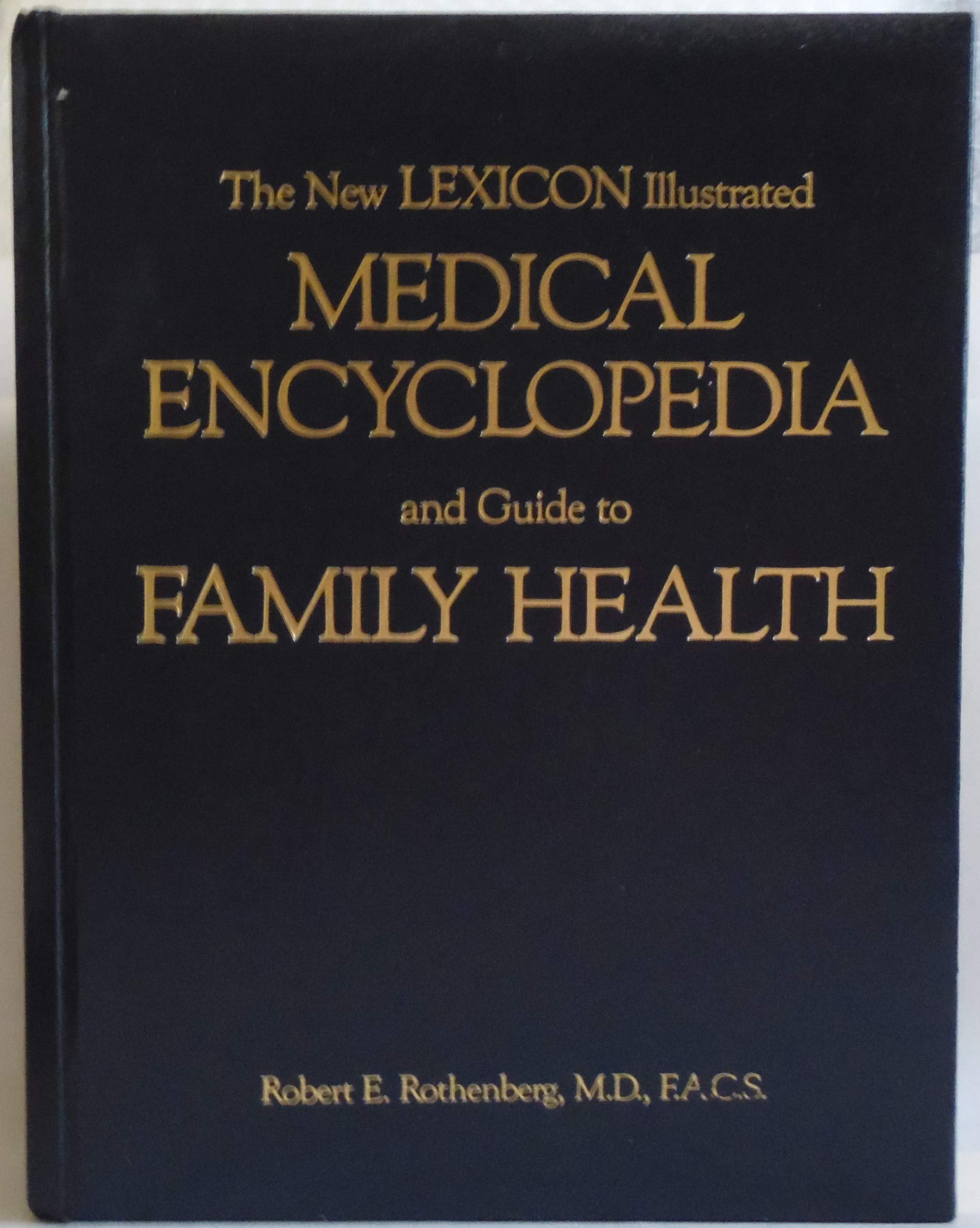 The New LEXICON Illustrated Medical Encyclopedia and Guide to Family Health (Unknown Binding)
