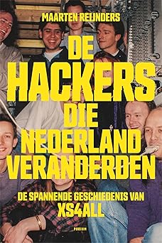 De hackers die Nederland veranderden