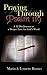 Praying Through Psalm 119: A 22 Day Journey to a Deeper Love for God's Word by Martin Bonner (2013-07-12)