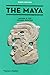 The Maya (Ninth edition) (Ancient Peoples and Places) by Michael D. Coe Stephen D. Houston(2009-05-01)