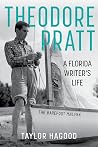 Theodore Pratt: A...