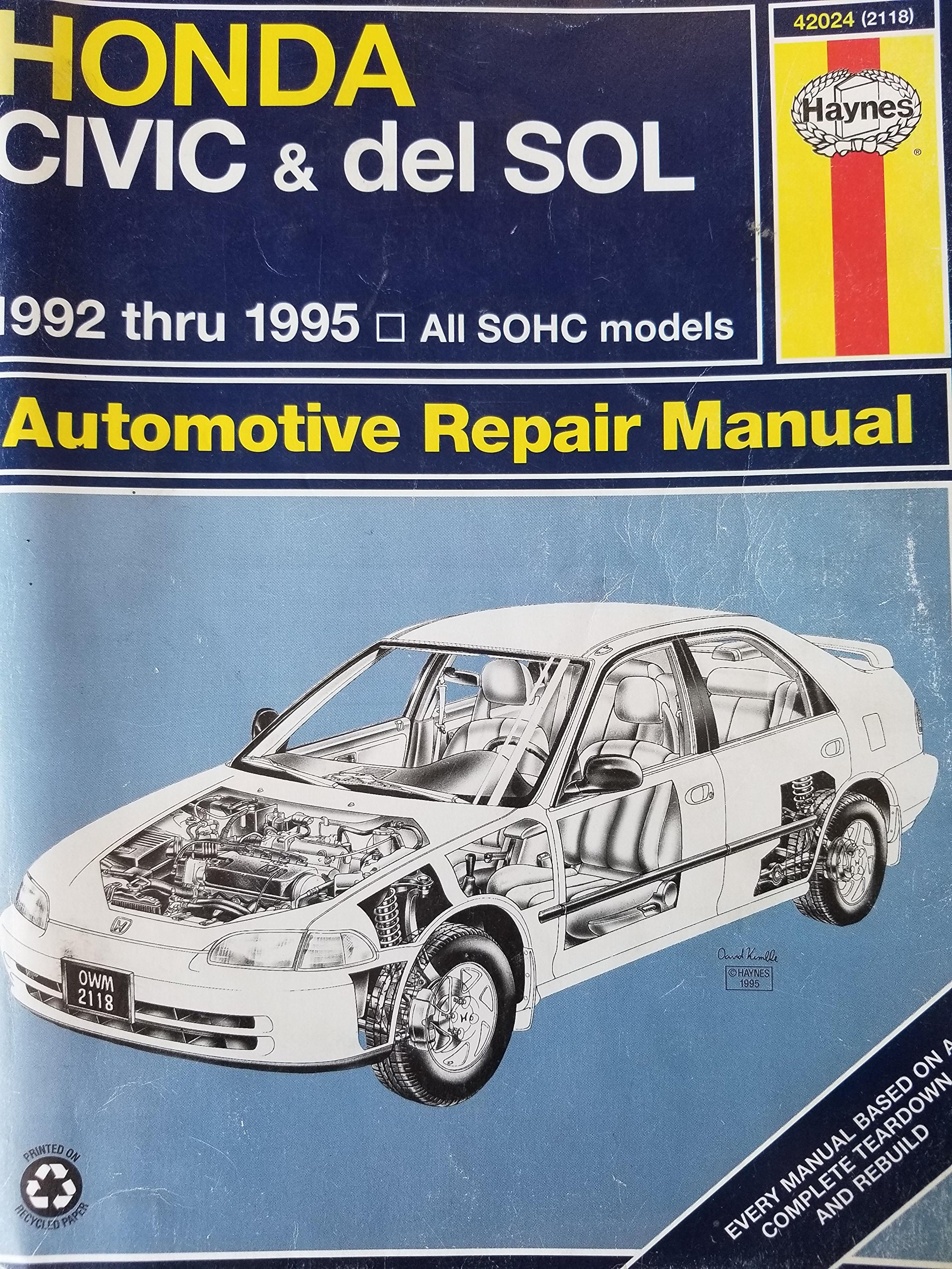 Honda Civic & del Sol: 1992 thru 1995 All SOHC models Haynes Repair Manual (Paperback)