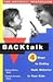 Backtalk Publisher: Firesid...