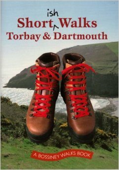 Shortish Walks Torbay and Dartmouth (Paperback)