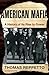 American Mafia: A History of Its Rise to Power