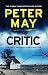 The Critic by Peter May