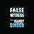 False Witness by Randy Singer False Witness by Randy Singer