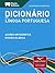 Dicionário Académico da Língua Portuguesa - superleve (Portuguese Edition)