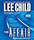 By Lee Child: The Affair: A Reacher Novel (Jack Reacher) [Audiobook]