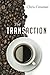 The Transaction by Chris Creamer (2015-03-21)