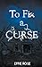 To Fix a Curse by Effie Rose