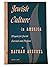 Jewish Culture in America; ...