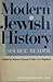 Modern Jewish history: A source reader