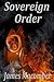 [Sovereign Order: A Thriller] [Author: Macomber, James] [December, 2013]