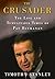 The Crusader: The Life and Tumultuous Times of Pat Buchanan by Timothy Stanley (2012-02-14)