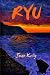 Ryu by Joan Kelly (2014-11-28)