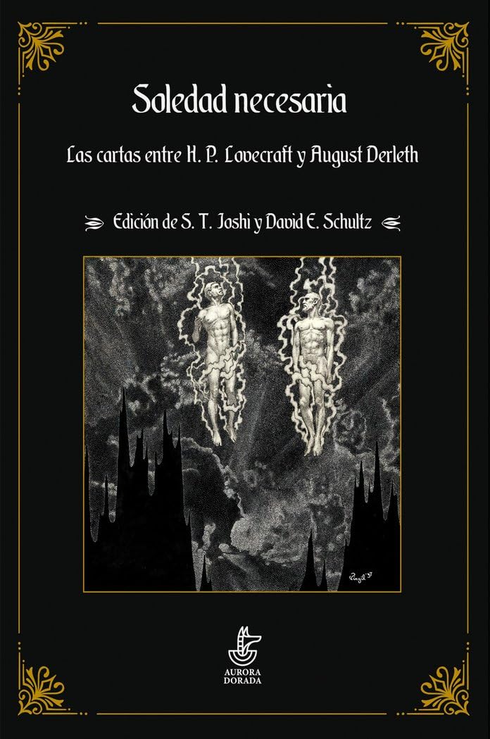 Soledad necesaria: las cartas entre H. P. Lovecraft y August Derleth (Paperback)