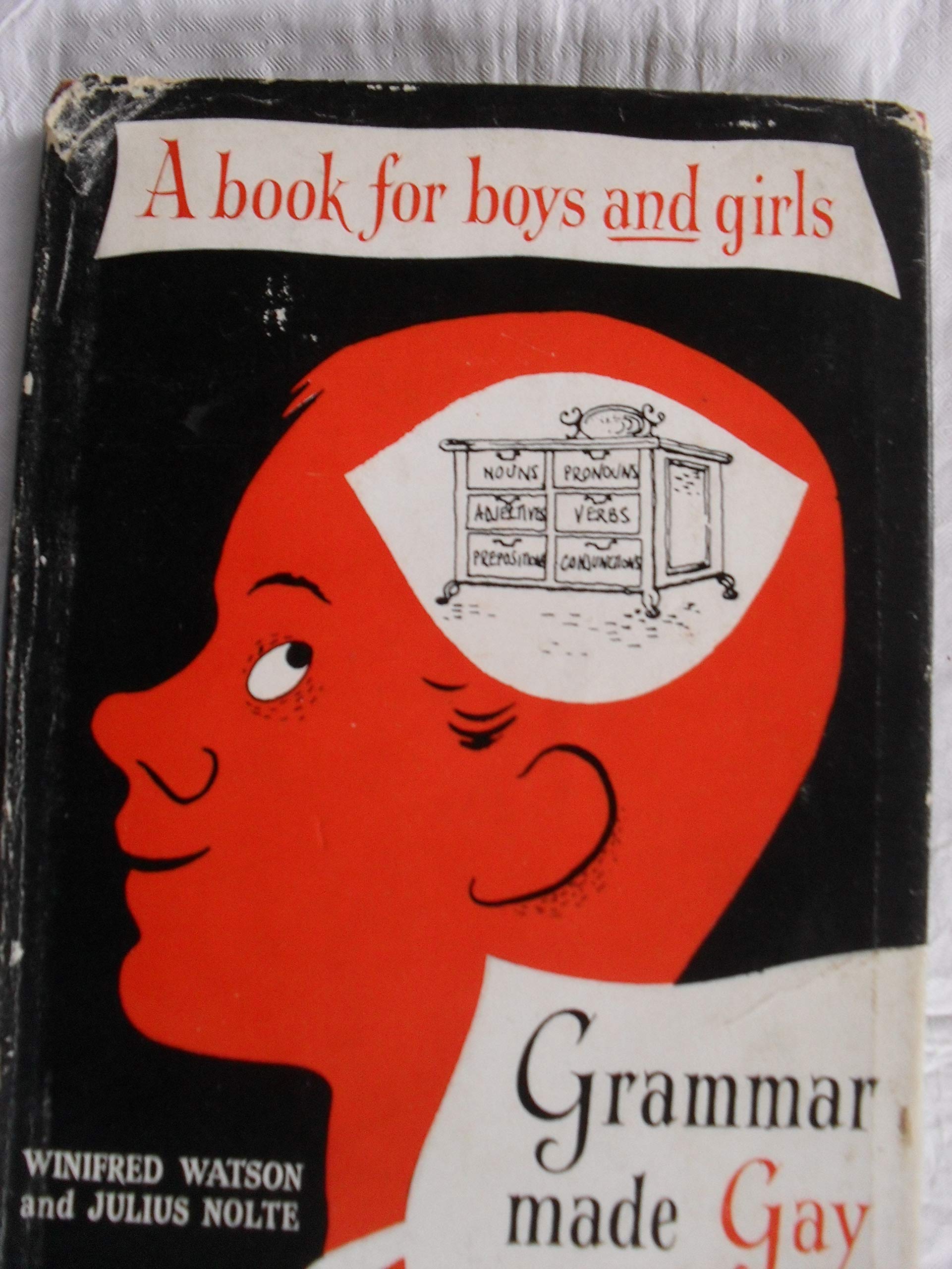 Grammar Made Gay: A Book for Boys and Girls (Hardcover)