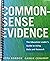 Common-Sense Evidence: The ...