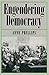 Engendering Democracy by Anne Phillips (1991-06-30)