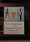 Foot regiments of the Imperial Guard