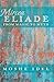 Mircea Eliade: From Magic t...