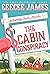 The Cabin Conspiracy by CeeCee James